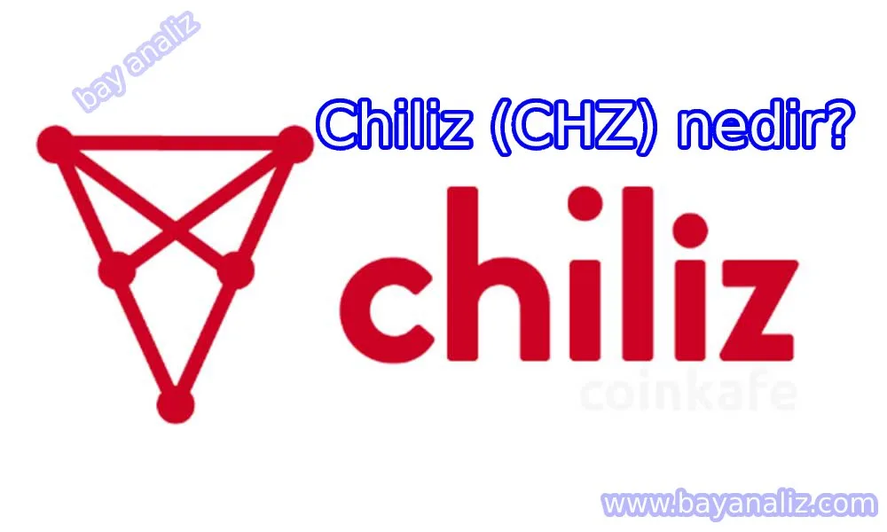 Chiliz (CHZ)  Nedir?