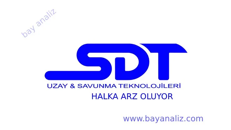 SDT Uzay ve Savunma Teknolojileri Halka Arz Oluyor